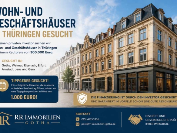 Investor sucht Immobilien in Thüringen und Mitteldeutschland
