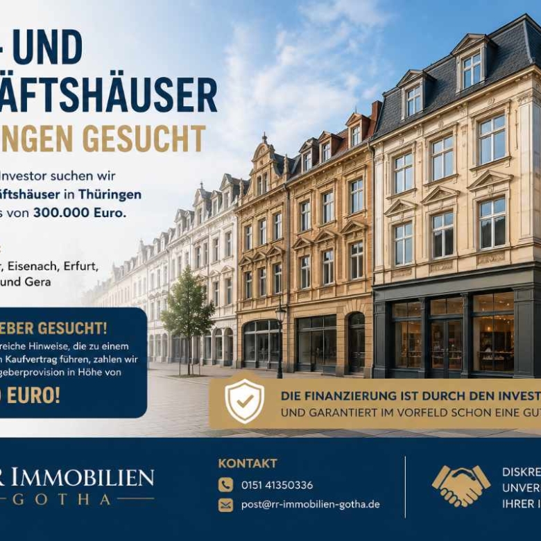 Investor sucht Immobilien in Thüringen und Mitteldeutschland
