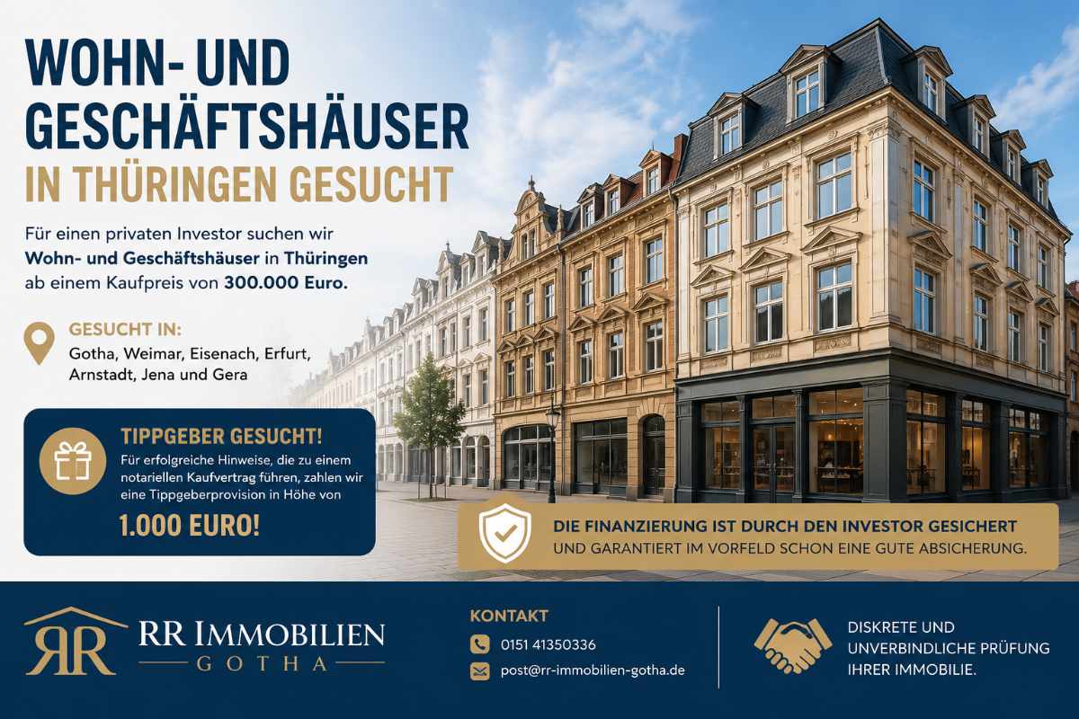 Investor sucht Immobilien in Thüringen und Mitteldeutschland